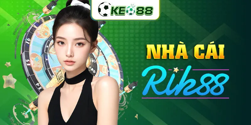 Cá cược thể thao Rik88