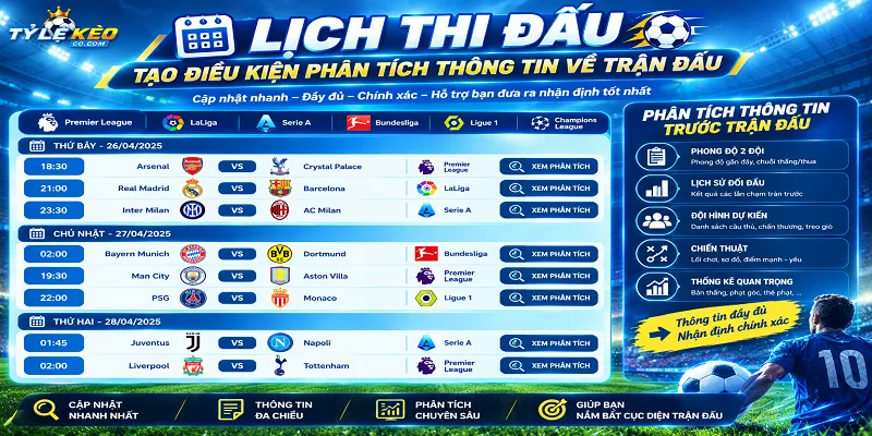 Nắm bắt lịch thi đấu để phân tích trận đấu