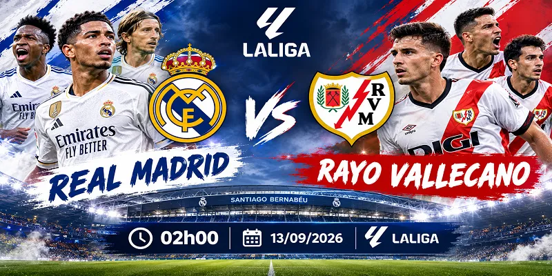Soi kèo Real Madrid vs Rayo Vallecano, tỷ lệ kèo